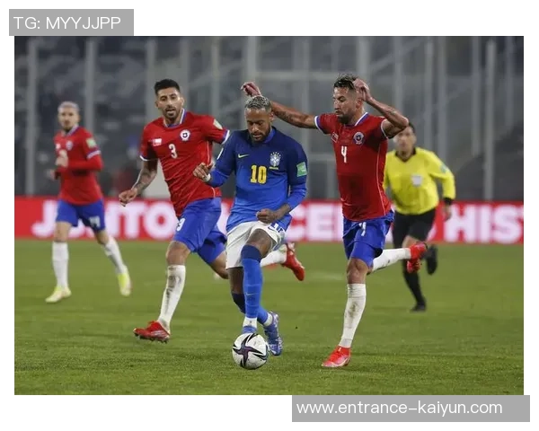 巴西与智利激战预选赛精彩瞬间回顾与分析